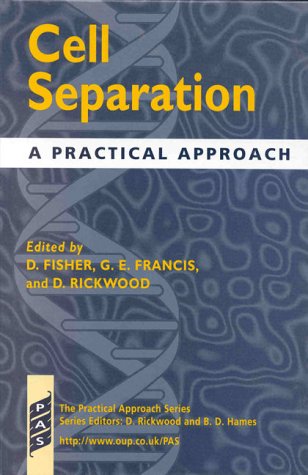 Cell Separation: A Practical Approach (The ^APractical Approach Series),Used
