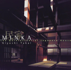 Minka: Quintessential Japanese House,Used