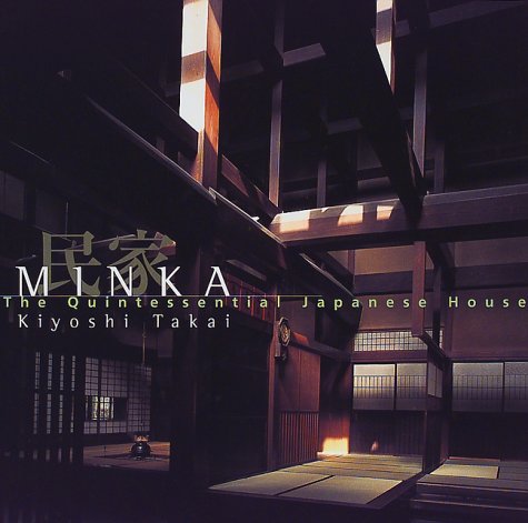 Minka: Quintessential Japanese House,Used