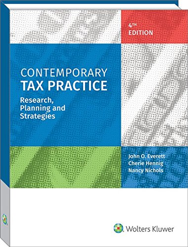 Contemporary Tax Practice: Research, Planning And Strategies (4Th Edition),Used