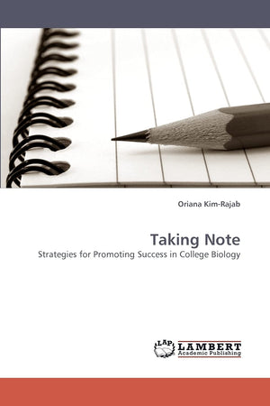 Taking Note: Strategies for Promoting Success in College Biology,Used