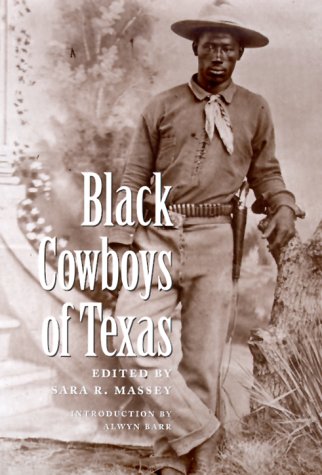 Black Cowboys of Texas (Centennial Series of the Association of Former Students, Texas A&M University, No 86),Used