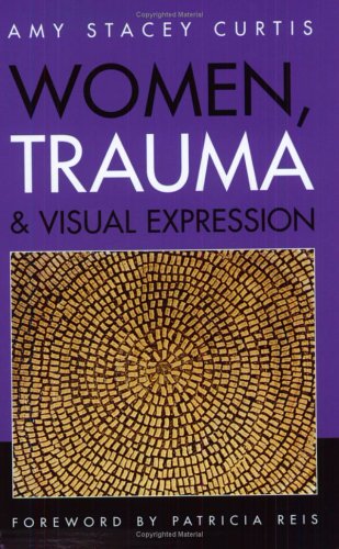Women, Trauma & Visual Expression