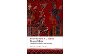 Hobsonjobson: The Definitive Glossary Of British India (Oxford World'S Classics),Used