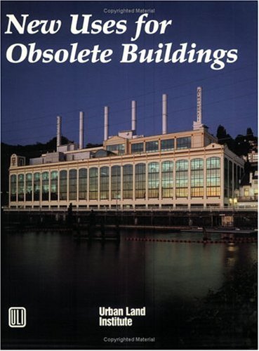 New Uses for Obsolete Building,Used