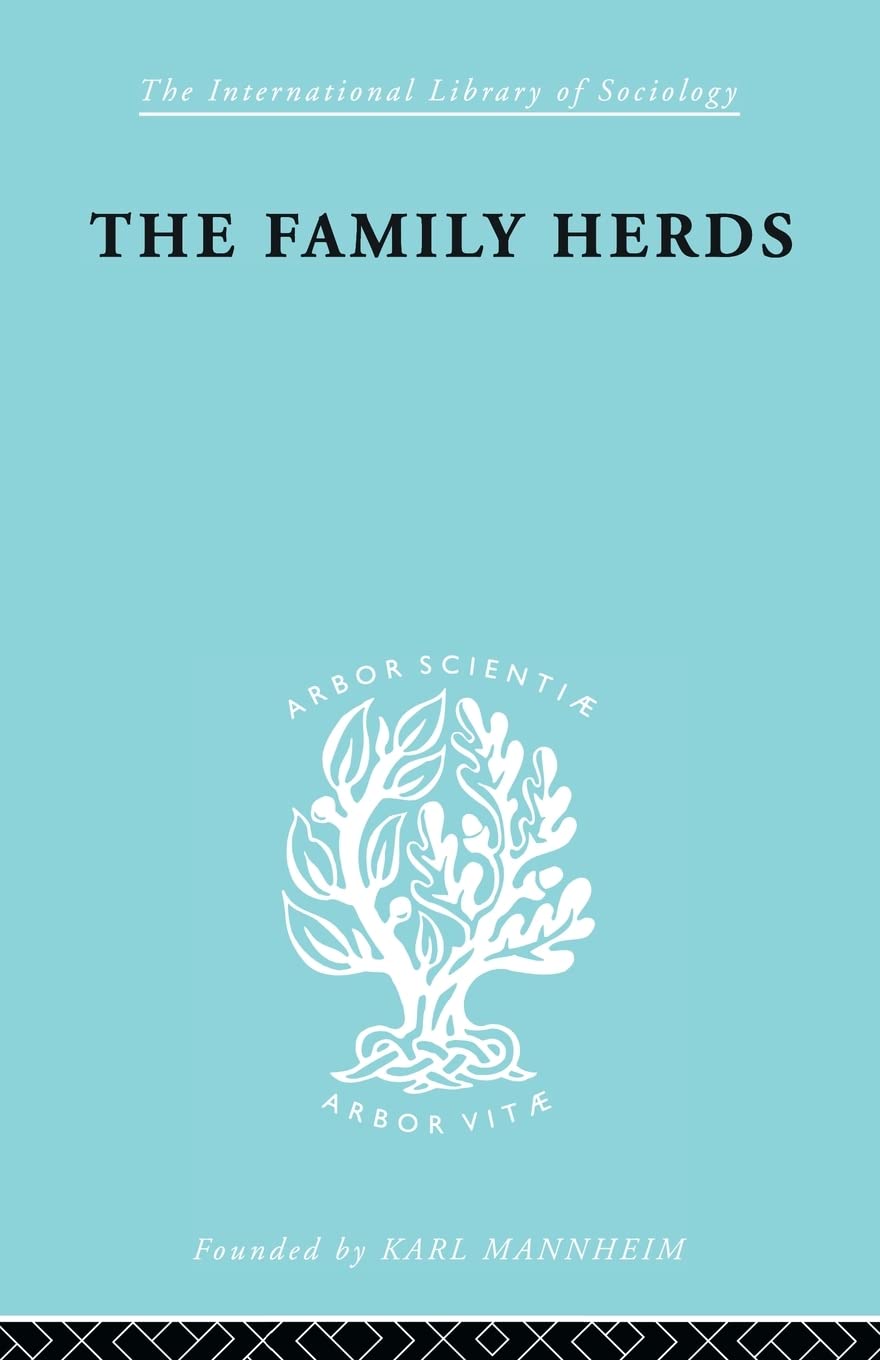 The Family Herds (International Library of Sociology),Used