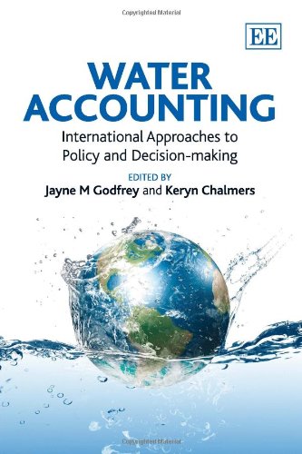 Water Accounting: International Approaches to Policy and Decisionmaking,Used