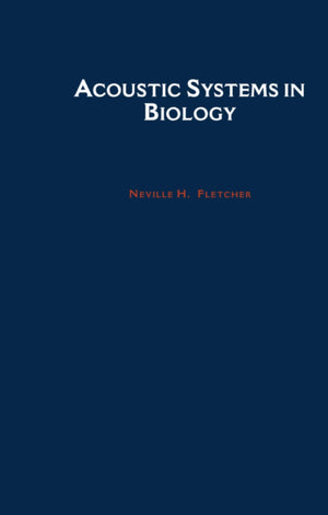 Acoustic Systems in Biology,Used