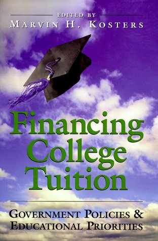 Financing College Tuition: Goverment Pollicies and Educatioanl Priorities,Used