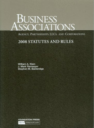 Business AssociationsAgency, Partnerships, LLC's and Corporations, 2008 Statutes and Rules,Used