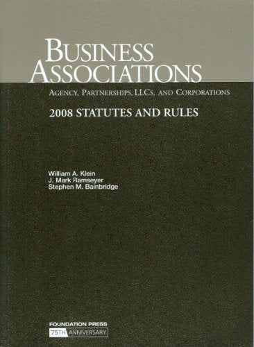 Business AssociationsAgency, Partnerships, LLC's and Corporations, 2008 Statutes and Rules,Used