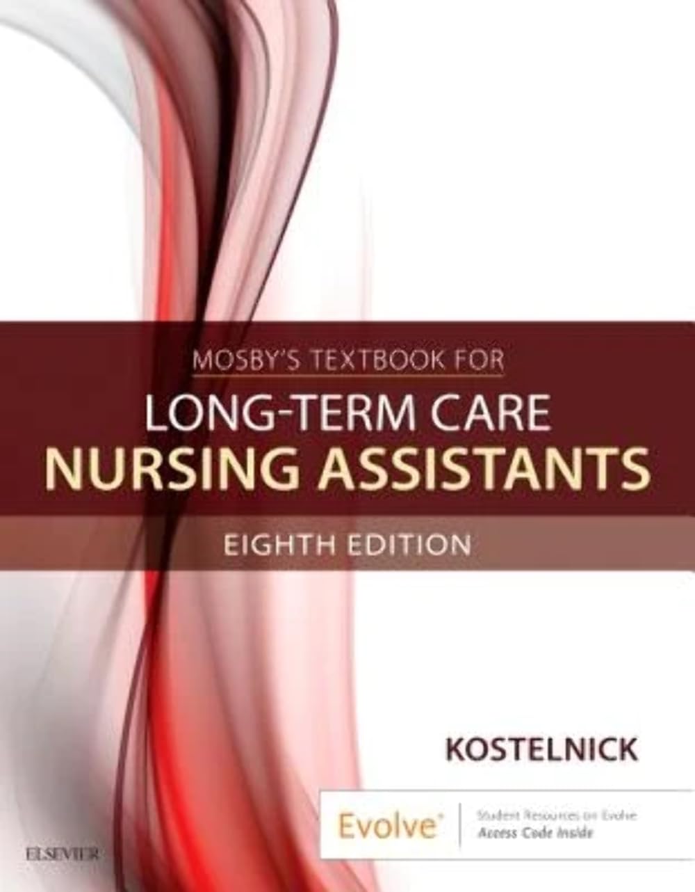 Mosby's Textbook for LongTerm Care Nursing Assistants,Used