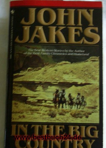 In the Big Country: The Best Western Stories of John Jakes (G K Hall Large Print Book Series),Used