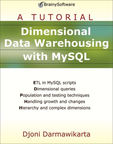 Dimensional Data Warehousing with MySQL: A Tutorial,Used