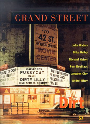 Grand Street 57: Dirt (Summer 1996),Used