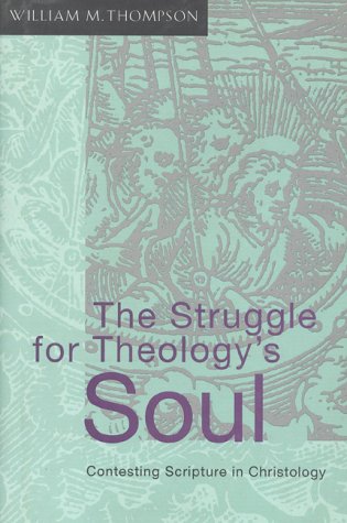 The Struggle for Theology's Soul,Used