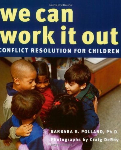 We Can Work It Out: Conflict Resolution for Children,Used