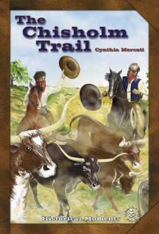 Chisholm Trail (CoverToCover Chapter Books: Settling the West),Used