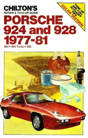 Chilton's Repair and TuneUp Guide: Porsche 924 and 928, 197781 (Chilton's Repair Manual),New