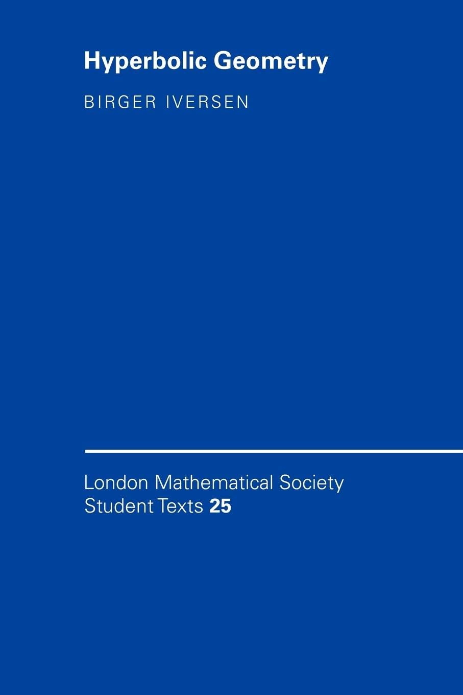 Hyperbolic Geometry (London Mathematical Society Student Texts, Series Number 25),Used