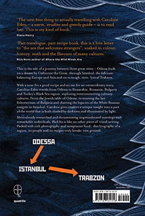 Black Sea: Dispatches and Recipes, Through Darkness and Light