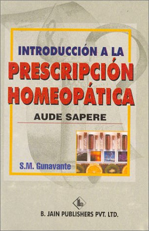 Introduccion a la Prescripcion Homeopatica (Spanish Edition),New