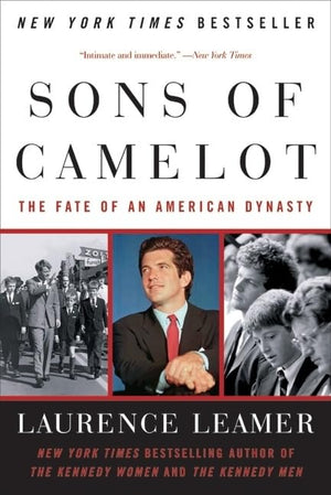 Sons of Camelot: The Fate of an American Dynasty,Used