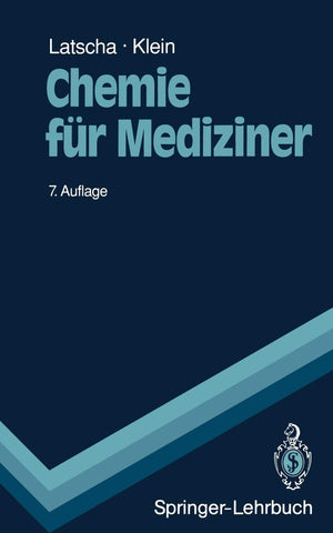 Chemie Fr Mediziner: Begleittext Zum Gegenstandskatalog Fr Die Fcher Der Rztlichen Vorprfung (Springerlehrbuch) (German Edition,Used