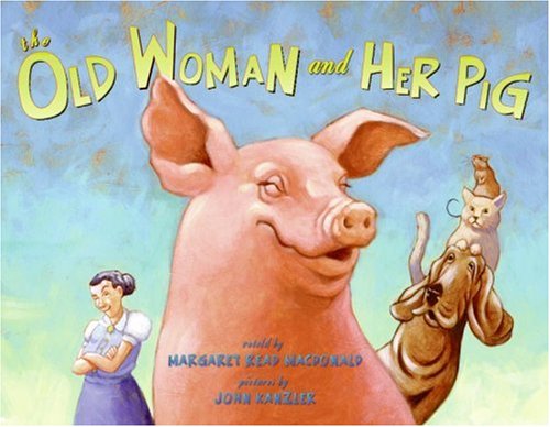 The Old Woman And Her Pig: An Appalachian Folktale,New