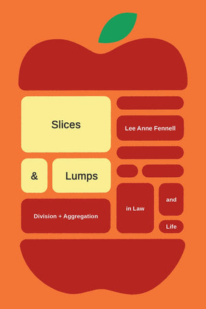 Slices and Lumps: Division and Aggregation in Law and Life,Used
