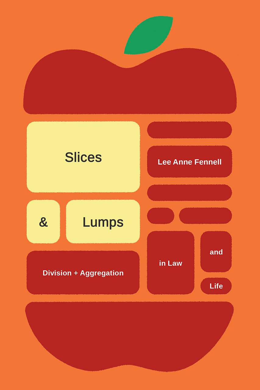 Slices and Lumps: Division and Aggregation in Law and Life,Used