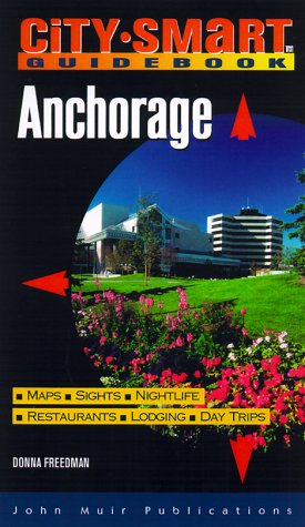Anchorage: City Smart Guidebook,Used