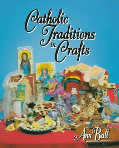 Catholic Traditions in Crafts,Used