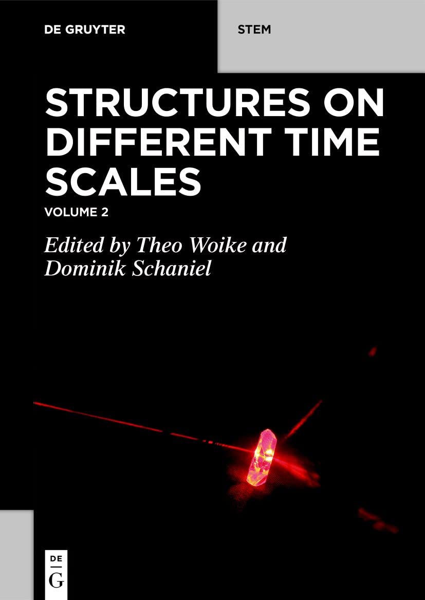 Structures On Different Time Scales: Volume 2 (De Gruyter Stem)