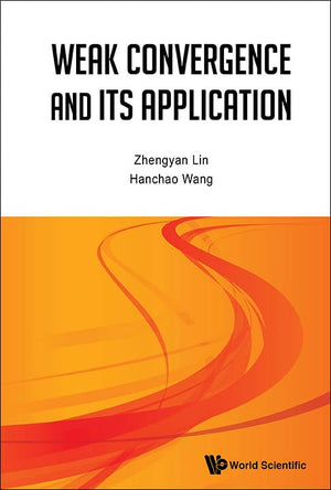 WEAK CONVERGENCE AND ITS APPLICATIONS,Used