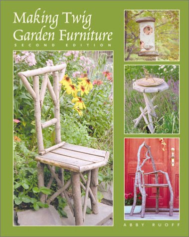 Making Twig Garden Furniture 2 Ed,Used