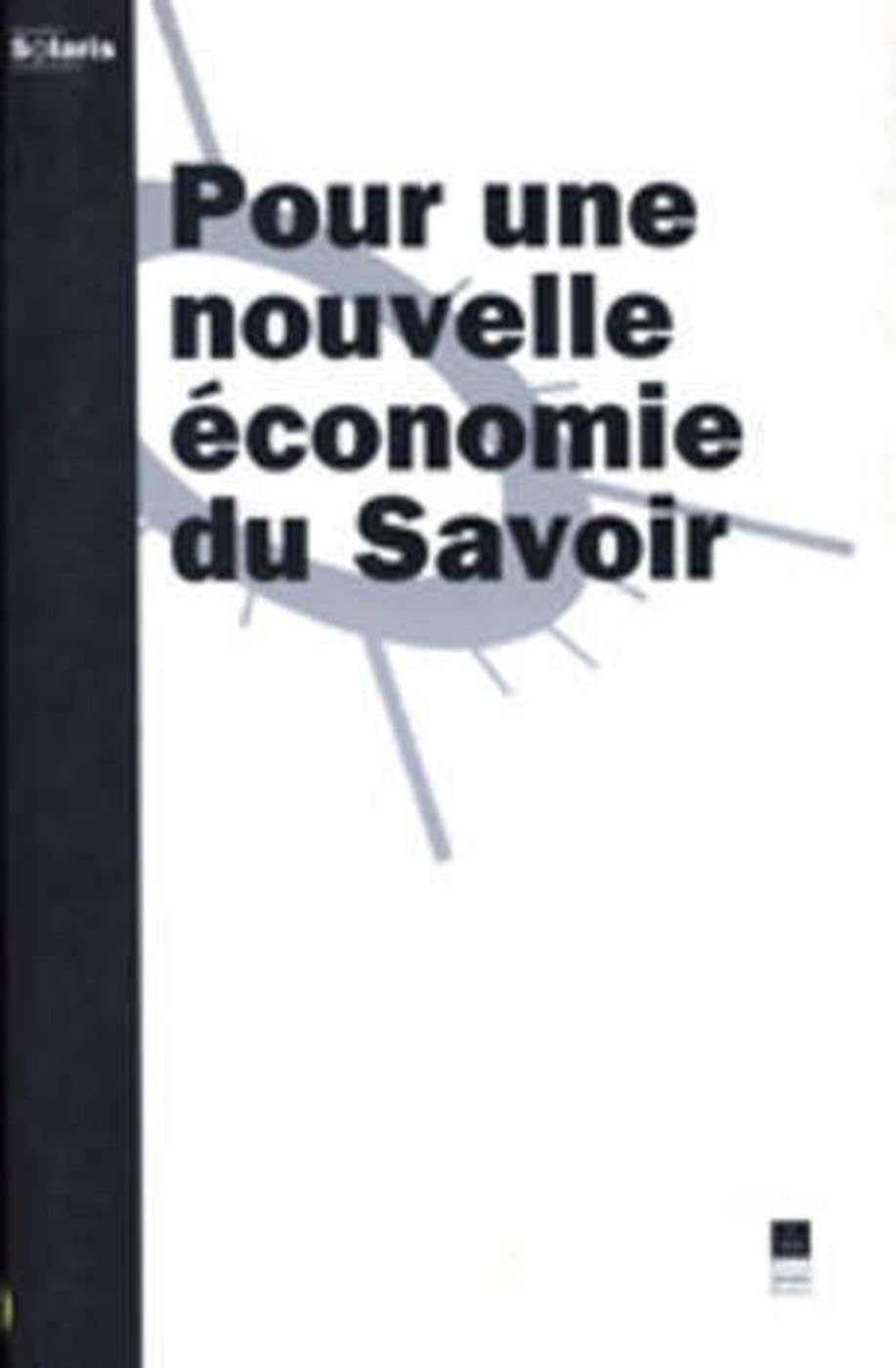 POUR UNE NOUVELLE ECONOMIE DU SAVOIR,Used