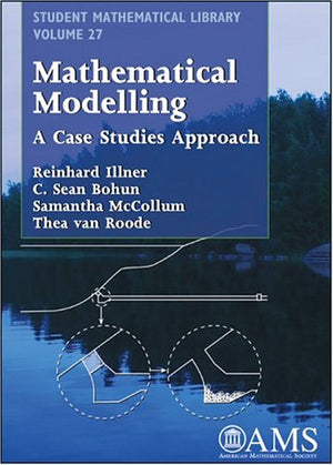 Mathematical Modelling: A case studies approach (Student Mathematical Library) (STUDENT MATHEMATICAL LIBRARY, 27),Used
