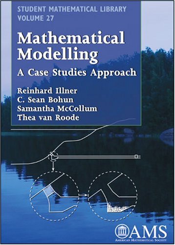 Mathematical Modelling: A case studies approach (Student Mathematical Library) (STUDENT MATHEMATICAL LIBRARY, 27),Used