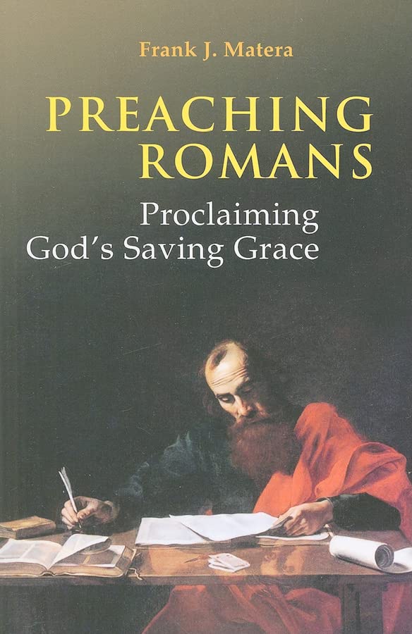 Preaching Romans: Proclaiming God'S Saving Grace,Used