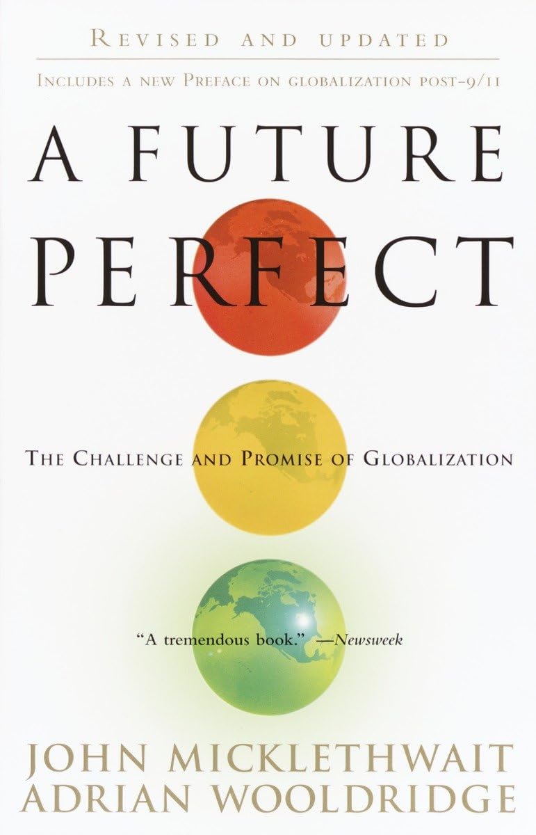 A Future Perfect: The Challenge And Promise Of Globalization,Used