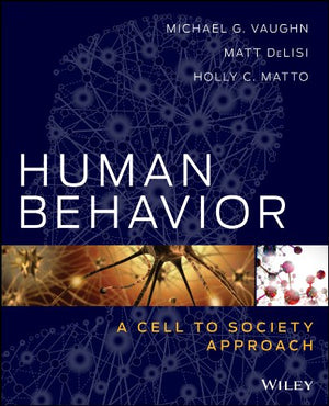 Human Behavior: A Cell to Society Approach,Used