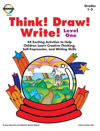 Think! Draw! Write!: 44 Exciting Activities to Help Children Learn Creative Thinking. SelfExpression, and Writing Skills,Used