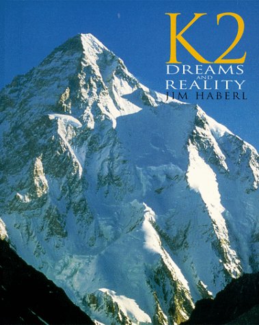 K2 Dreams and Reality (Raincoast Journeys),Used