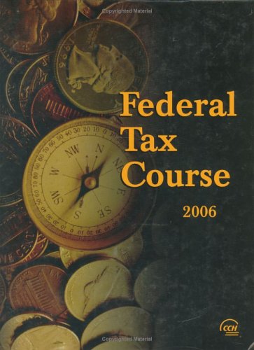 Federal Tax Course 2006,Used