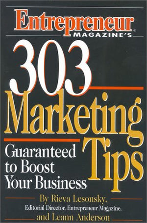 303 Marketing Tips: Guaranteed to Boost Your Business,Used