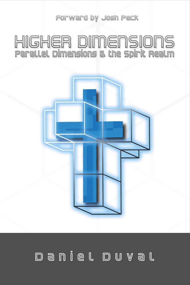 Higher Dimensions, Parallel Dimensions, and the Spirit Realm (1),Used