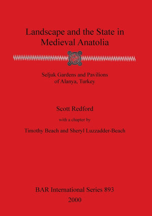 Landscape And The State In Medieval Anatolia (Bar International),Used