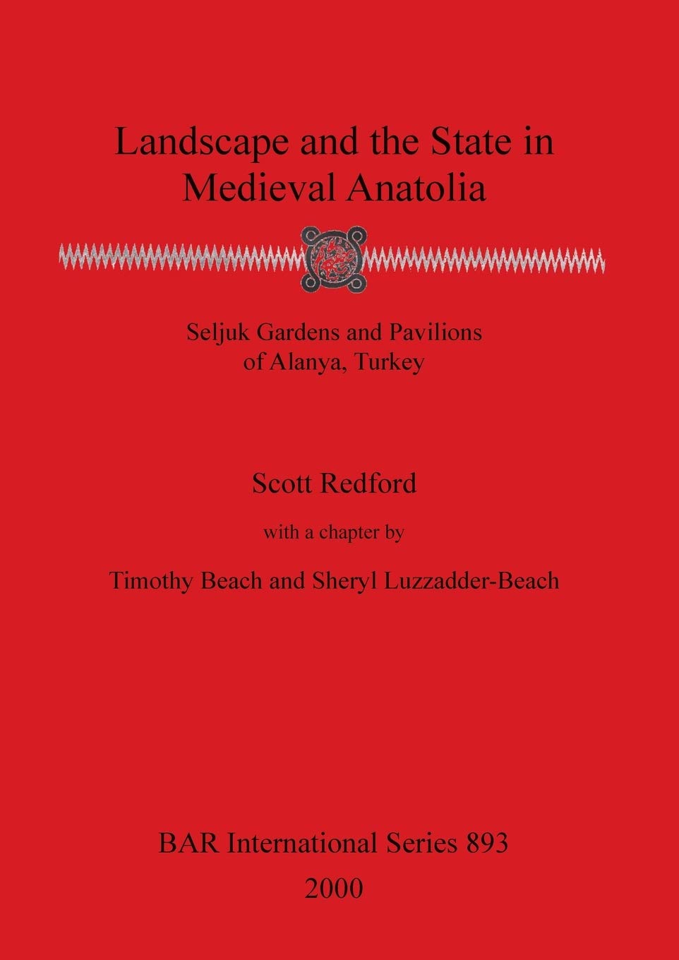 Landscape And The State In Medieval Anatolia (Bar International),Used