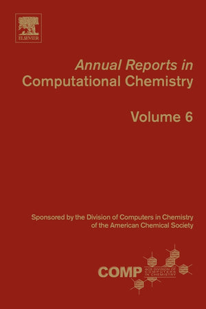 Annual Reports in Computational Chemistry (Volume 6),Used